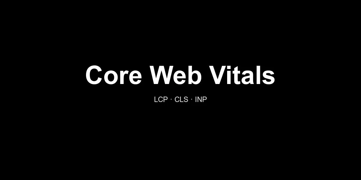 Core Web Vitals overview